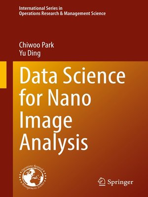 cover image of Data Science for Nano Image Analysis